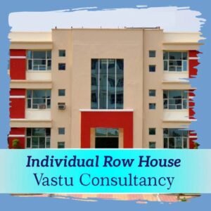 3 BHK Independent House Onsite Vastu Consultancy